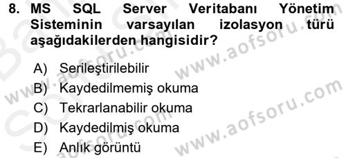 Veritabanı Programlama Dersi 2017 - 2018 Yılı (Final) Dönem Sonu Sınav Soruları 8. Soru