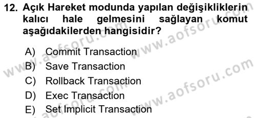 Veritabanı Programlama Dersi 2018 - 2019 Yılı 3 Ders Sınav Soruları 12. Soru