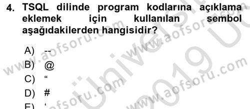 Veritabanı Programlama Dersi 2018 - 2019 Yılı 3 Ders Sınavı 4. Soru