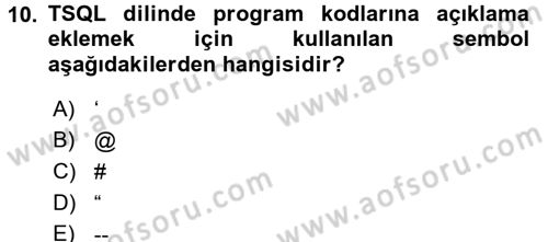 Veritabanı Programlama Dersi 2018 - 2019 Yılı (Vize) Ara Sınav Soruları 10. Soru