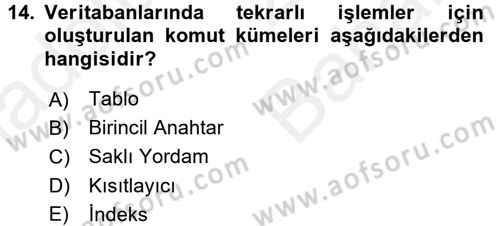 Veritabanı Programlama Dersi 2018 - 2019 Yılı (Vize) Ara Sınav Soruları 14. Soru