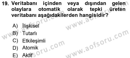 Veritabanı Programlama Dersi 2018 - 2019 Yılı (Vize) Ara Sınav Soruları 19. Soru