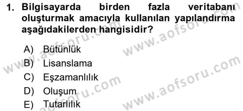Veritabanı Programlama Dersi 2018 - 2019 Yılı (Final) Dönem Sonu Sınav Soruları 1. Soru