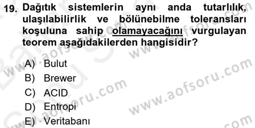 Veritabanı Programlama Dersi 2018 - 2019 Yılı (Final) Dönem Sonu Sınav Soruları 19. Soru