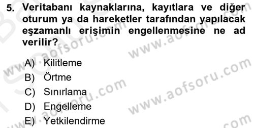 Veritabanı Programlama Dersi 2018 - 2019 Yılı (Final) Dönem Sonu Sınav Soruları 5. Soru