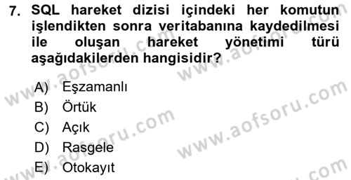 Veritabanı Programlama Dersi 2018 - 2019 Yılı (Final) Dönem Sonu Sınav Soruları 7. Soru