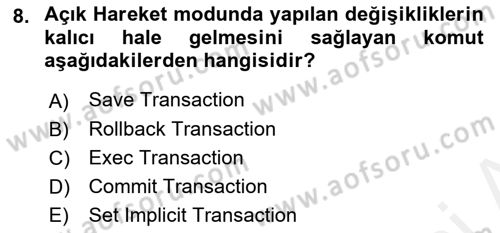 Veritabanı Programlama Dersi 2018 - 2019 Yılı (Final) Dönem Sonu Sınav Soruları 8. Soru