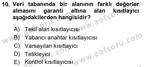 Veritabanı Programlama Dersi 2018 - 2019 Yılı Yaz Okulu Sınav Soruları 10. Soru