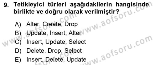 Veritabanı Programlama Dersi 2018 - 2019 Yılı Yaz Okulu Sınav Soruları 9. Soru