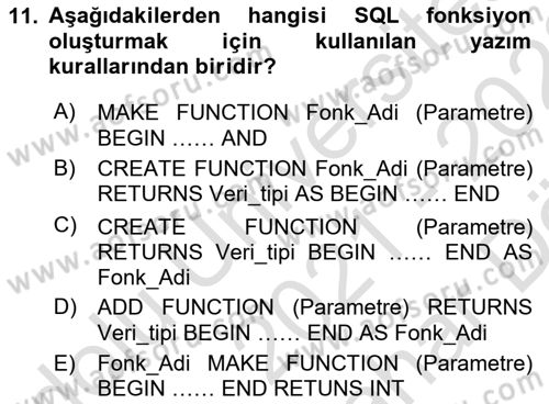 Veritabanı Programlama Dersi 2021 - 2022 Yılı (Vize) Ara Sınav Soruları 11. Soru
