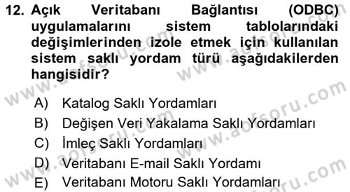 Veritabanı Programlama Dersi 2021 - 2022 Yılı (Vize) Ara Sınav Soruları 12. Soru