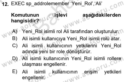 Veritabanı Programlama Dersi 2021 - 2022 Yılı (Final) Dönem Sonu Sınav Soruları 12. Soru