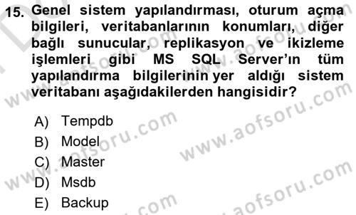 Veritabanı Programlama Dersi 2021 - 2022 Yılı (Final) Dönem Sonu Sınav Soruları 15. Soru