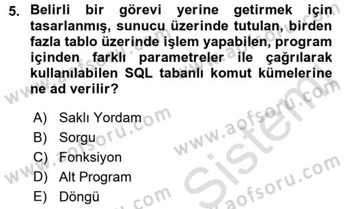Veritabanı Programlama Dersi 2021 - 2022 Yılı Yaz Okulu Sınav Soruları 5. Soru