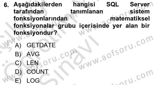 Veritabanı Programlama Dersi 2021 - 2022 Yılı Yaz Okulu Sınav Soruları 6. Soru