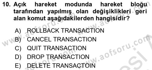 Veritabanı Programlama Dersi 2022 - 2023 Yılı Yaz Okulu Sınav Soruları 10. Soru
