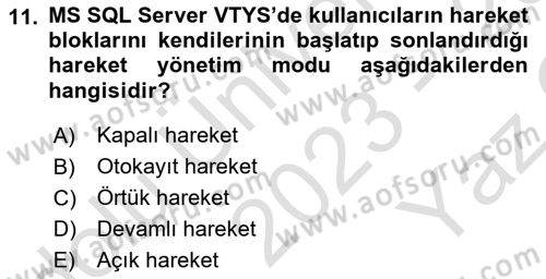 Veritabanı Programlama Dersi 2023 - 2024 Yılı Yaz Okulu Sınavı 11. Soru