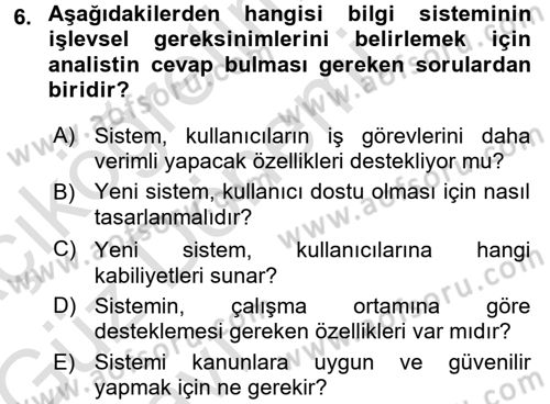 Sistem Analizi Ve Tasarımı Dersi 2017 - 2018 Yılı (Vize) Ara Sınav Soruları 6. Soru