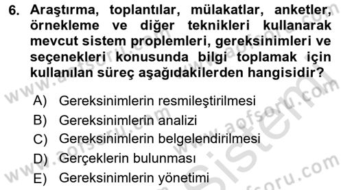 Sistem Analizi Ve Tasarımı Dersi 2018 - 2019 Yılı 3 Ders Sınav Soruları 6. Soru
