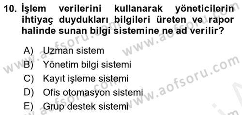 Sistem Analizi Ve Tasarımı Dersi 2018 - 2019 Yılı (Vize) Ara Sınavı 10. Soru