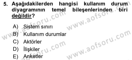 Sistem Analizi Ve Tasarımı Dersi 2018 - 2019 Yılı (Final) Dönem Sonu Sınav Soruları 5. Soru