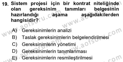 Sistem Analizi Ve Tasarımı Dersi 2019 - 2020 Yılı (Vize) Ara Sınavı 19. Soru