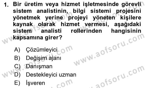 Sistem Analizi Ve Tasarımı Dersi 2021 - 2022 Yılı Yaz Okulu Sınav Soruları 1. Soru