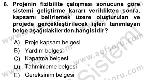 Sistem Analizi Ve Tasarımı Dersi 2021 - 2022 Yılı Yaz Okulu Sınav Soruları 6. Soru