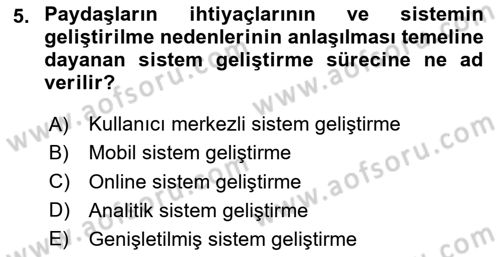 Sistem Analizi Ve Tasarımı Dersi 2024 - 2025 Yılı (Final) Dönem Sonu Sınav Soruları 5. Soru