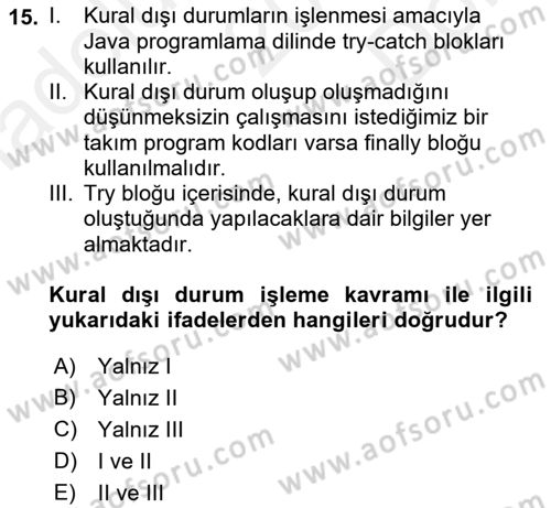 İleri Programlama Dersi 2017 - 2018 Yılı (Final) Dönem Sonu Sınavı 15. Soru