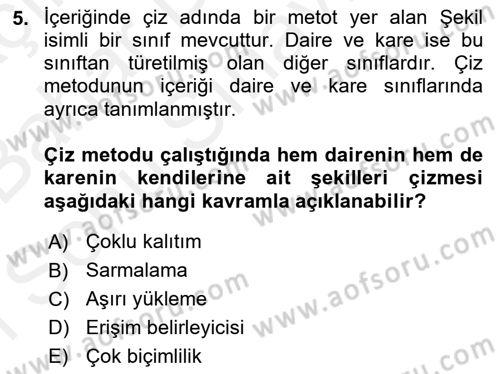 İleri Programlama Dersi 2018 - 2019 Yılı (Final) Dönem Sonu Sınav Soruları 5. Soru