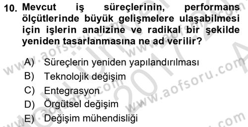 Kurumsal Kaynak Planlama Sistemleri Dersi 2017 - 2018 Yılı (Vize) Ara Sınav Soruları 10. Soru