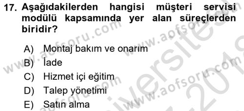 Kurumsal Kaynak Planlama Sistemleri Dersi 2017 - 2018 Yılı (Vize) Ara Sınav Soruları 17. Soru