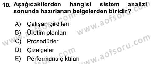 Kurumsal Kaynak Planlama Sistemleri Dersi 2017 - 2018 Yılı (Final) Dönem Sonu Sınav Soruları 10. Soru