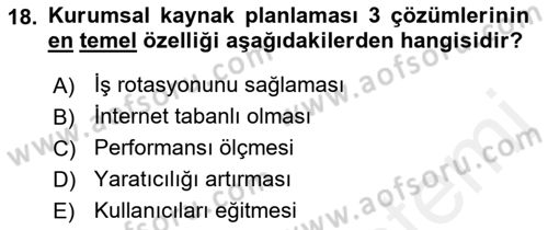 Kurumsal Kaynak Planlama Sistemleri Dersi 2017 - 2018 Yılı (Final) Dönem Sonu Sınav Soruları 18. Soru