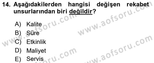 Kurumsal Kaynak Planlama Sistemleri Dersi 2018 - 2019 Yılı (Vize) Ara Sınav Soruları 14. Soru