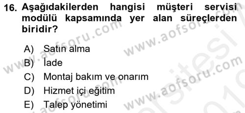 Kurumsal Kaynak Planlama Sistemleri Dersi 2018 - 2019 Yılı (Vize) Ara Sınav Soruları 16. Soru