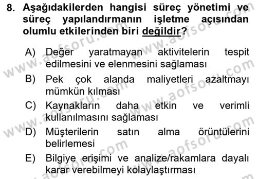 Kurumsal Kaynak Planlama Sistemleri Dersi 2018 - 2019 Yılı (Vize) Ara Sınav Soruları 8. Soru