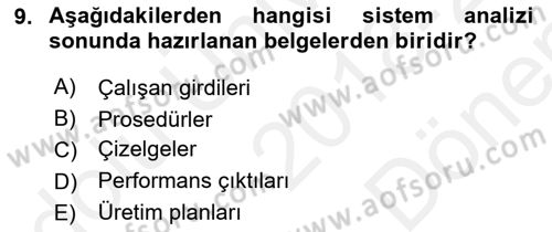 Kurumsal Kaynak Planlama Sistemleri Dersi 2018 - 2019 Yılı (Final) Dönem Sonu Sınav Soruları 9. Soru