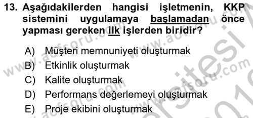 Kurumsal Kaynak Planlama Sistemleri Dersi 2018 - 2019 Yılı Yaz Okulu Sınav Soruları 13. Soru