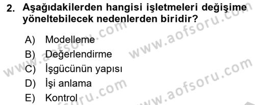 Kurumsal Kaynak Planlama Sistemleri Dersi 2018 - 2019 Yılı Yaz Okulu Sınav Soruları 2. Soru