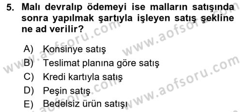 Kurumsal Kaynak Planlama Sistemleri Dersi 2018 - 2019 Yılı Yaz Okulu Sınav Soruları 5. Soru