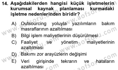Kurumsal Kaynak Planlama Sistemleri Dersi 2019 - 2020 Yılı (Vize) Ara Sınav Soruları 14. Soru