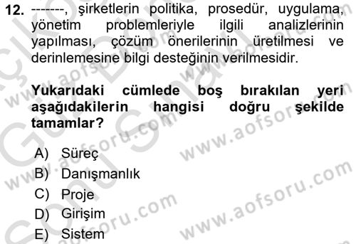 Kurumsal Kaynak Planlama Sistemleri Dersi 2019 - 2020 Yılı (Final) Dönem Sonu Sınavı 12. Soru