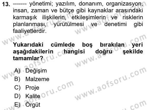 Kurumsal Kaynak Planlama Sistemleri Dersi 2019 - 2020 Yılı (Final) Dönem Sonu Sınavı 13. Soru