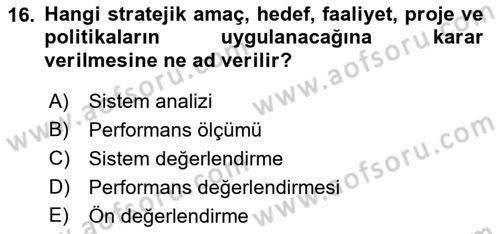 Kurumsal Kaynak Planlama Sistemleri Dersi 2019 - 2020 Yılı (Final) Dönem Sonu Sınavı 16. Soru