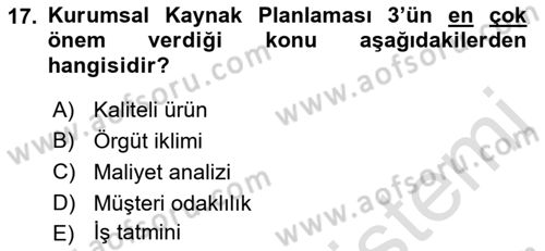 Kurumsal Kaynak Planlama Sistemleri Dersi 2019 - 2020 Yılı (Final) Dönem Sonu Sınavı 17. Soru