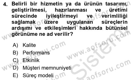 Kurumsal Kaynak Planlama Sistemleri Dersi 2019 - 2020 Yılı (Final) Dönem Sonu Sınavı 4. Soru