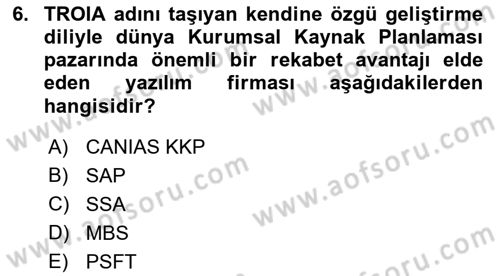 Kurumsal Kaynak Planlama Sistemleri Dersi 2019 - 2020 Yılı (Final) Dönem Sonu Sınavı 6. Soru