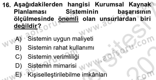 Kurumsal Kaynak Planlama Sistemleri Dersi 2020 - 2021 Yılı Yaz Okulu Sınav Soruları 16. Soru